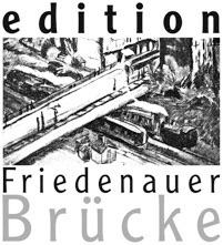 Edition Friedenauer Brücke